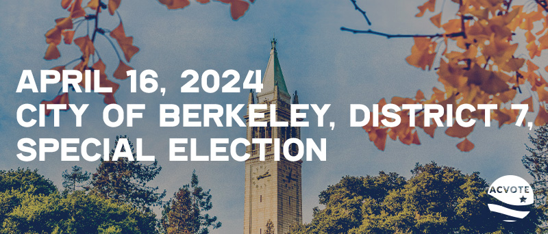 April 16, 2024, City of Berkeley, District 7 Special Election