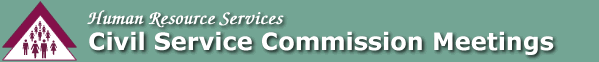 Civil Service Commission Meetings
