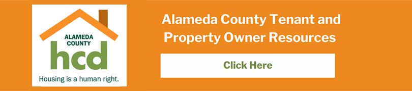Alamaed County HCD logo. Alameda County Tenant and Property Owner Resources. Click Here.